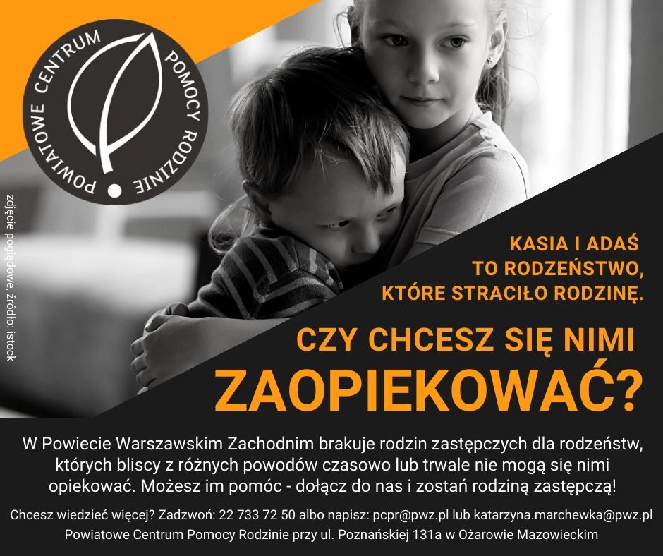 Plakat informujący o zapotrzebowaniu w PWZ na rodziny zastępcze