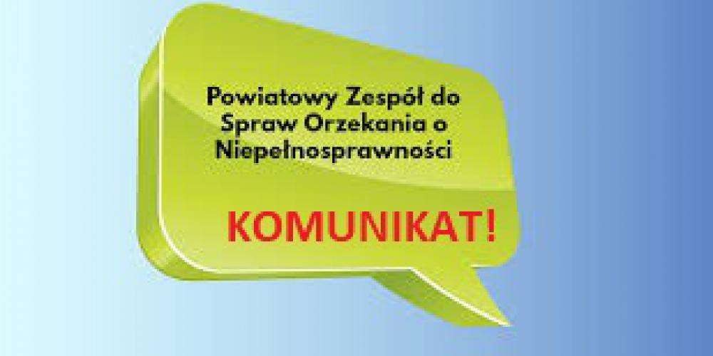 Ikona z napisem powiatowy Zespół ds. Orzekania o Niepełnosprawności w Grodzisku Maz. Komunikat
