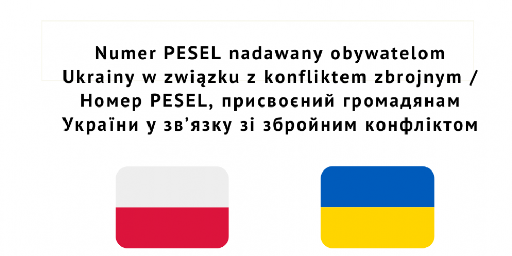 Flagi Polski i Ukrainy oraz inforacja o numerze pesel