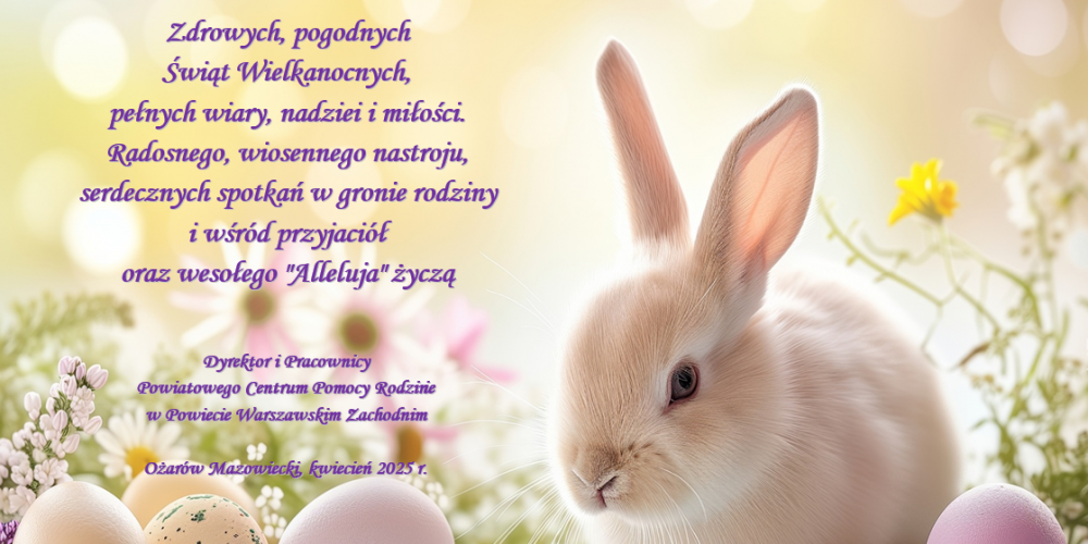 Życzenia Wielkanocne, w tle zającek kwiaty i pisanki